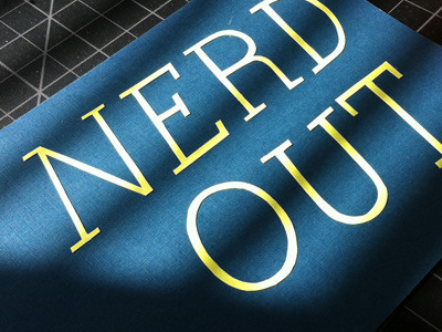 Nerd Out cut paper typography xacto