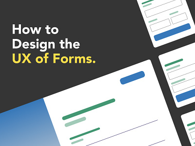 How to design the UX of forms. design development ux webdesign