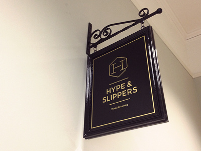 Hype & Slippers Studio Sign