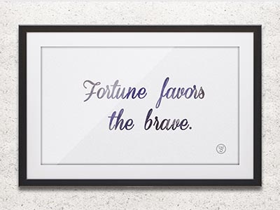 Fortune Favors the brave print canvas frame print typography