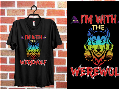 I'm with werewolf T-Shirt design best t shirt design branding colorful design design dog design graphic design halloween t shirt design illustration logo svg t shirt design typography ui wolf t shirt design