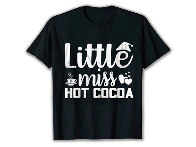 Little miss hot cocoa svg t shirt design santa fonts