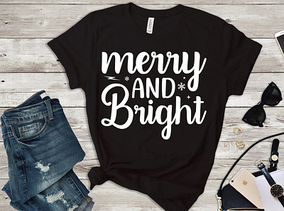 Merry and Bright svg T-Shirt design santa fonts