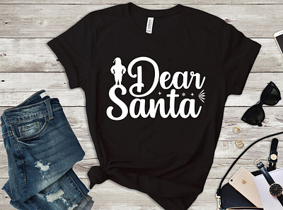 Dear Santa svg T-Shirt design santa fonts