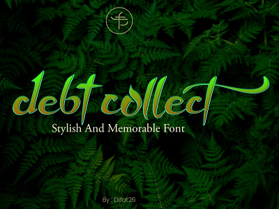 Debt Collect Font artistic best bold character company display font font design hand lettering leaf logo logos market script soft