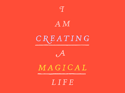 Creating A Magical Life calligraphy colorful type hand lettering lettering procreate texture typography