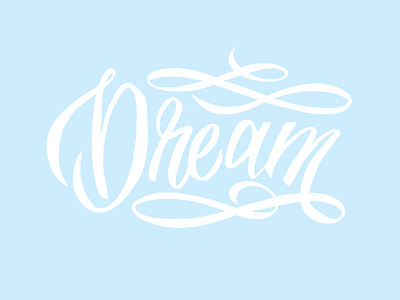 Dream calligraphy disney hand lettering lettering procreate type typography