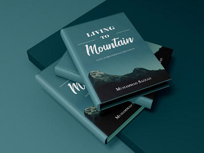 Books Cover- "LIVING TO MOUNTAIN" book book cover book cover design graphic design illustration