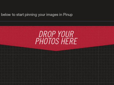 Drop your photos here drag and drop pinup proxima nova trade gothic upload