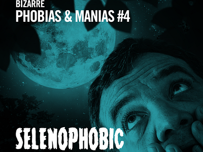 "Bizarre Phobias & Manias" and photomontages.