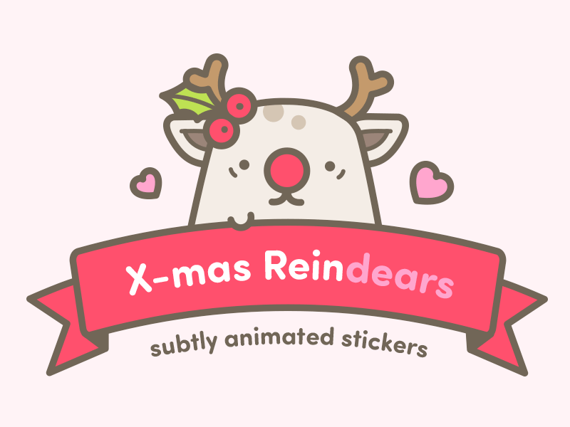 X-mas ReinDEARS animated stickers! animated animation character design illustration ios motion stickers
