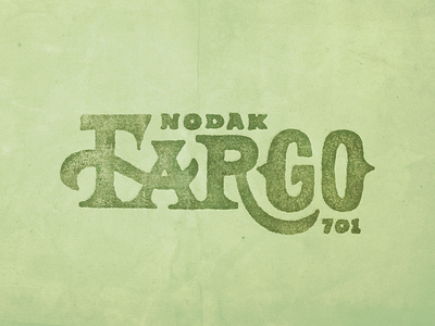 Fargo, North Dakota 701 fargo hand type lettering midwest nodak north dakota the westward project