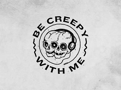 Be Creepy With Me branding. illustration creepy headphones logo podcast skulls