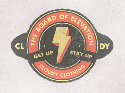 The Board of Elevation | Cloudy Clothing badge cloudy clothing elevate elevation get up stay up