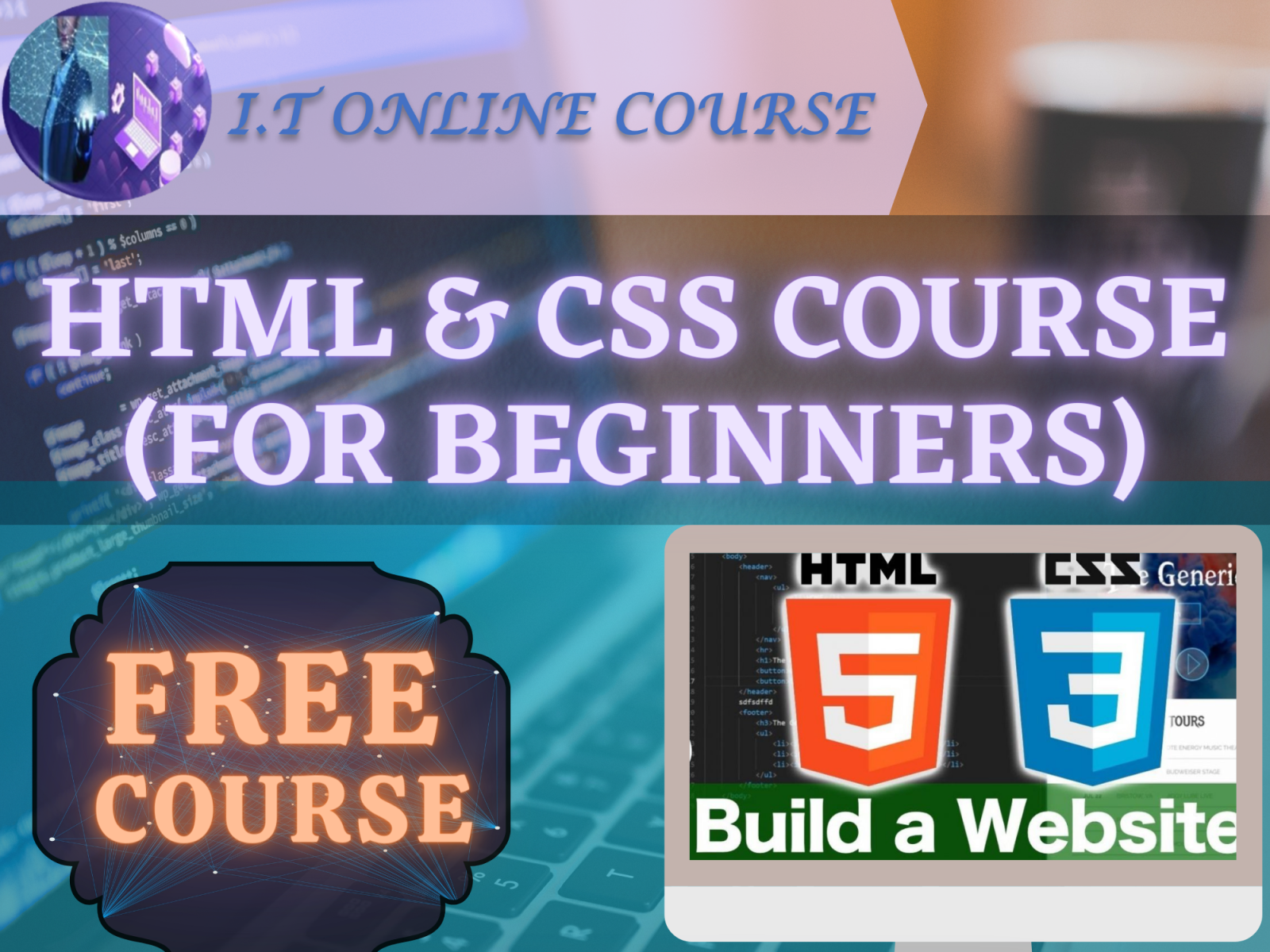 HTML & CSS COURSE (FOR BEGINNER) By Information Technology Online ...