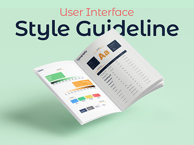 User Interface Style Guide adobe photoshop adobe xd branding button button style colorgraphy components design figma guide line icongraphy style guide typography ui ui ux design user interface web design