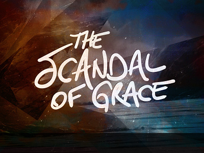 Scandal Of Grace