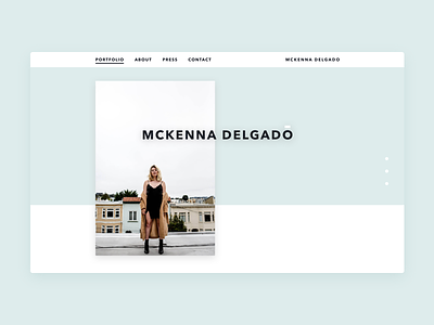 Mckenna Delgado Web Design fashion minimal minimalism photography portfolio ui website