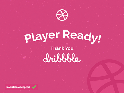 Let's Play! drafted dribbble first shot invite