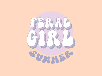 Feral Girl Summer design feral summer graphic design illustration logo minimal stylish summer typography vector wild wild girl wild summer