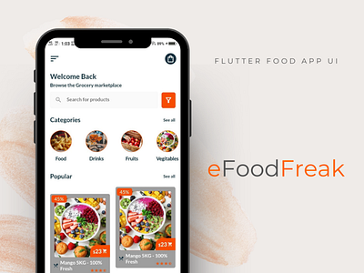 eFoodFreak - Flutter Food App UI app app design flutter app design flutter creative ui design mobile app design with flutter ui