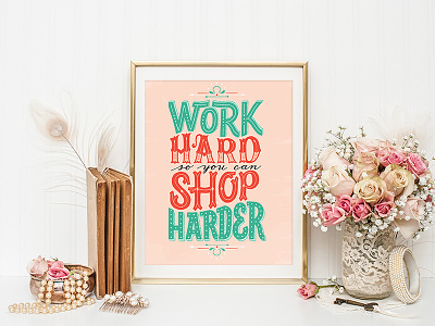 Work Hard | Shop Harder design lettering typography