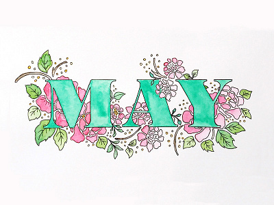 May - Watercolor design lettering typography watercolor