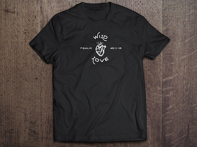 Wild Love Tshirt church design illustration merch design tshirt typography