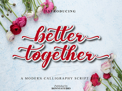 Better Together - A Modern Calligraphy Script Font