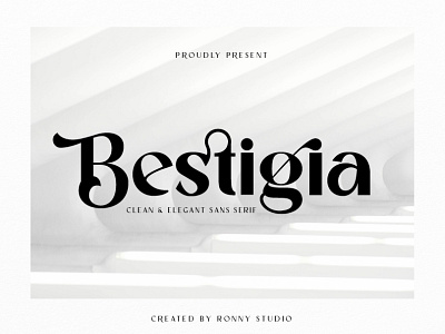 Bestigia - Elegant Sans Serif alphabet branding classy font design elegant font font handmade logo logotype magazine minimal font modern font quotes sans serif stylish font unique font