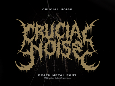 Crucial Noise - Death Metal Font underground