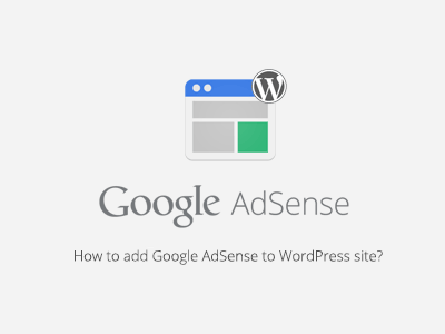 How to add Google AdSense to WordPress site? google adsense wordpress