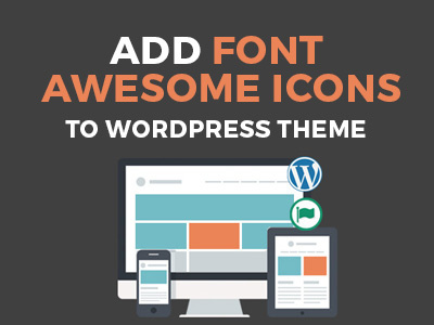 How to use font awesome icons with a WordPress theme?