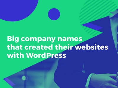 15 WordPress websites of big companies.