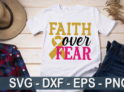 Faith over fear SVG camp tee faith over fear svg
