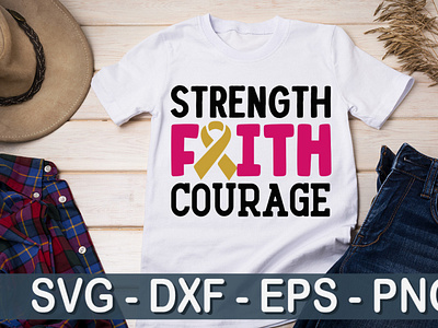 Strength faith courage SVG