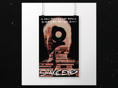 Snake Eyes Branding branding handwritten photography play poster poster design theater vhs vintage