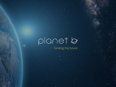 Planet B - funding the future brand branding crowdfunding design e commerce graphic identity logo planet b shopping slogan