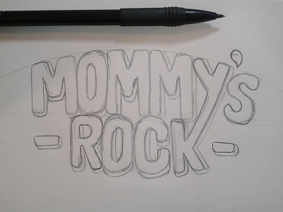 Mommy's Rock apparel lettering mom rock sketch