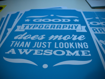 Good typography printed poster screen print type typography