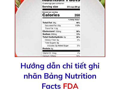 Hướng dẫn ghi Bảng Nutrition Facts FDA chính xác, mới nhất 2022