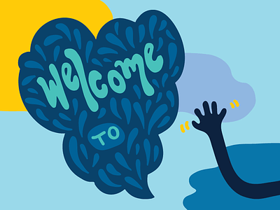 Welcome! blue clouds colorful hand handdrawn illustration lettering speech bubble type unc chapel hill wave welcome