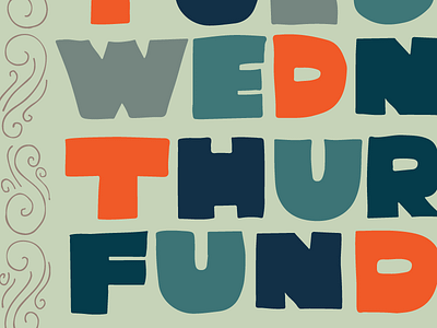 Is it Funday yet? calendar day days fall funday handdrawn handlettering illustration lettering type week