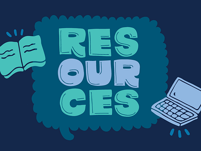 Our Resources book handdrawn handlettering handwritten illustration laptop lettering resources speech bubble type