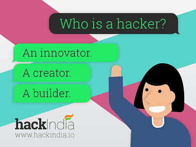 Who is a hacker? facebook girls who code hackathon hackers hackindia illustration messages poster social media twitter