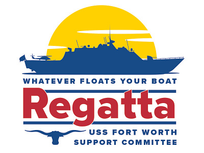 Annual Whatever Floats Your Boat Regatta boat event flat illustrator lcs logo navy navy ship regatta uss fort worth