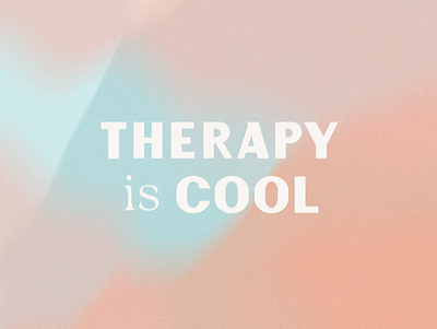 Therapy is cool celebrate color cool gradient mental health therapy type