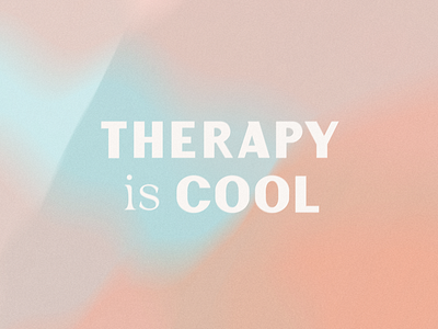 Therapy is cool