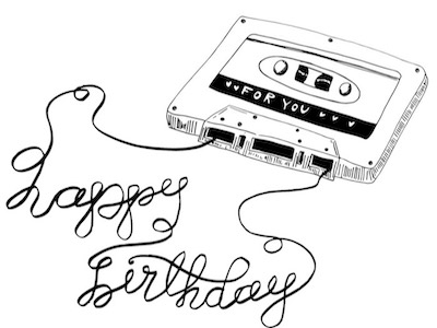 Birthday Mix Tape happy birthday illustration love sketch tape