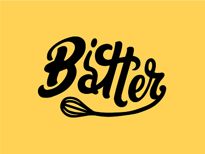 Bitter Batter - Branding baking batter bitter typo typography whisk yellow